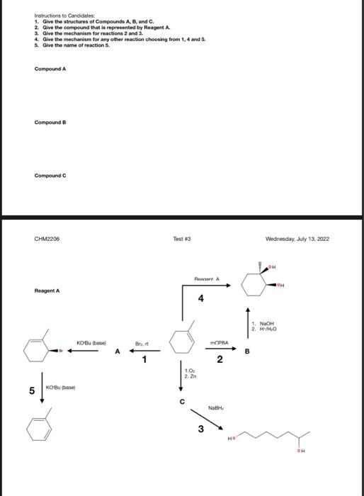 Iratructions To Candidales 1 Give The Structures Of Compoursds A B And C 2 Give The Compound That Is Repcesented B 1