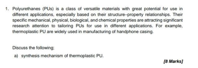 Polyurethanes Pus Is A Class Of Versatile Materials With Great Potential For Use In Different Applications Especially 1