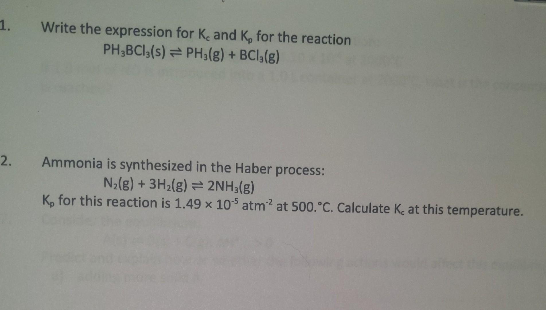Write The Expression For Kc And Kp For The Reaction Ph3 Bcl3 S Ph3 G Bcl3 G Ammonia Is Synthesized In The Hab 1