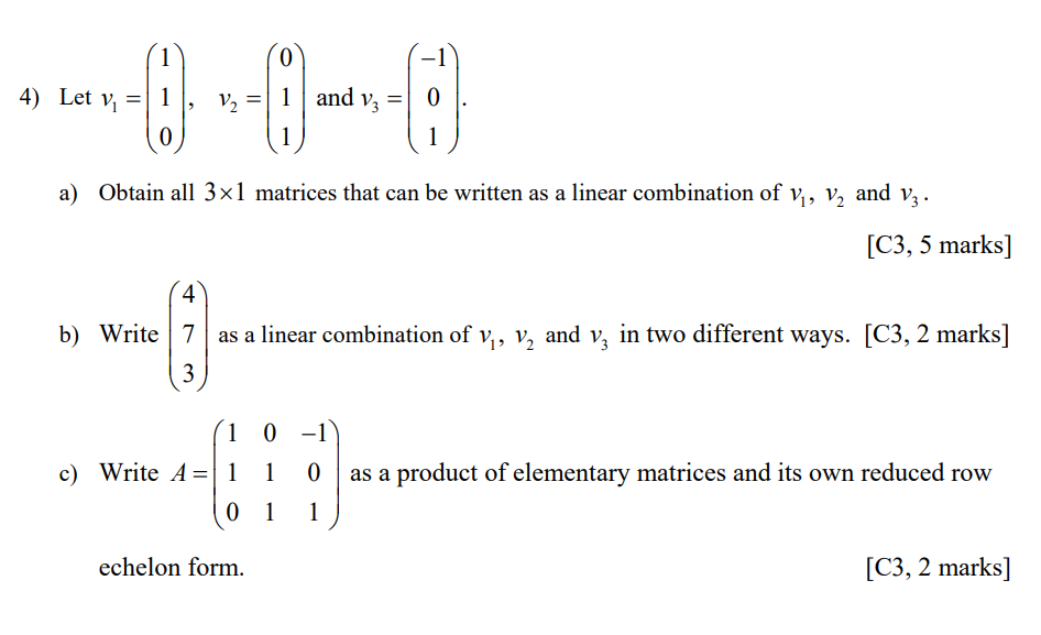L Let V1 110 V2 011 And V3 101 A Obtain All 3 1 Matrices That Can Be Written As A Linear Comb 1