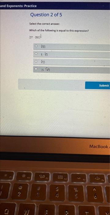 Select The Correct Answer Which Of The Following Is Equal To This Expression 27 250 3 330 5 32 320 15 50 1
