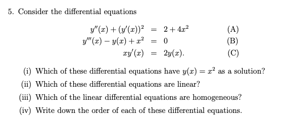 5 Consider The Differential Equations Y X Y X 2y X Y X X2xy X 2 4x2 0 2y X I Which Of These Different 1