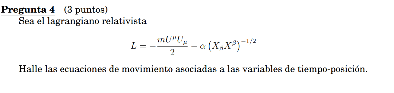 Let Be The Relativistic Lagrangian Lagrangian Expression 1
