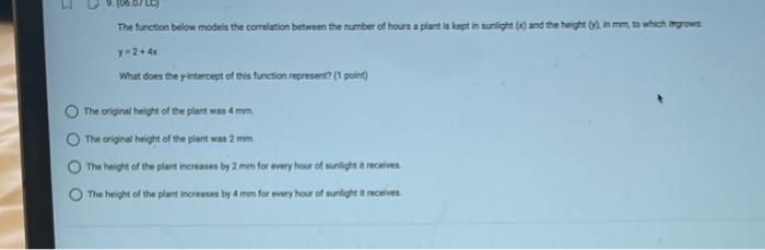 The Function Below Models The Conviation Between The Number Of Hourt A Plant In Kept In Tiurlight X And The Height Y 1