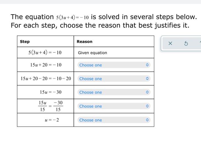The Equation 5 3u 4 10 Is Solved In Several Steps Below For Each Step Choose The Reason That Best Justifies It He E 1