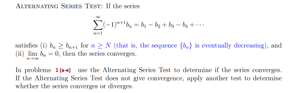Alternating Series Test If The Series N 1 1 N 1bn B1 B2 B3 B4 Satisfies I Bn Bn 1 For N N That Is The 1