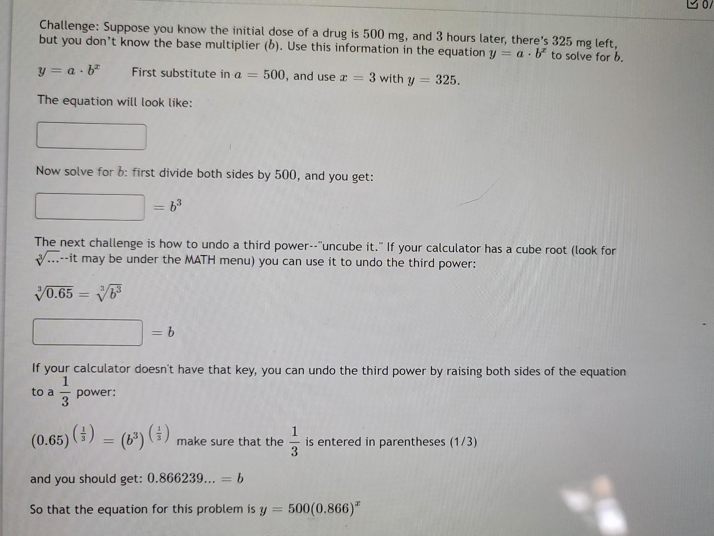 Challenge Suppose You Know The Initial Dose Of A Drug Is 500mg And 3 Hours Later There S 325mg Left But You Don T Kn 1