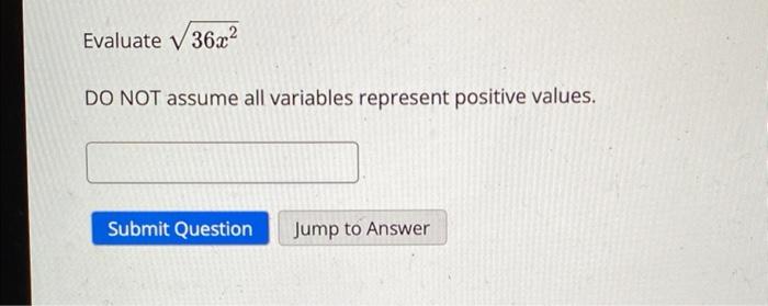 Do Not Assume All Variables Represent Positive Values 1