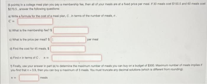 6 Points In A College Meal Plan You Pay A Membership Fee Then All Of Your Meals Are At A Foxed Price Per Meal If 30 1