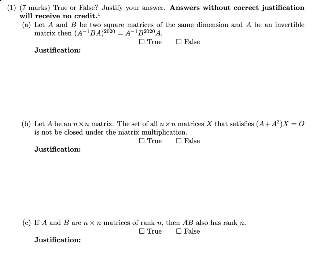 1 7 Marks True Or False Justify Your Answer Answers Without Correct Justification Will Receive No Credit 1 A Le 1