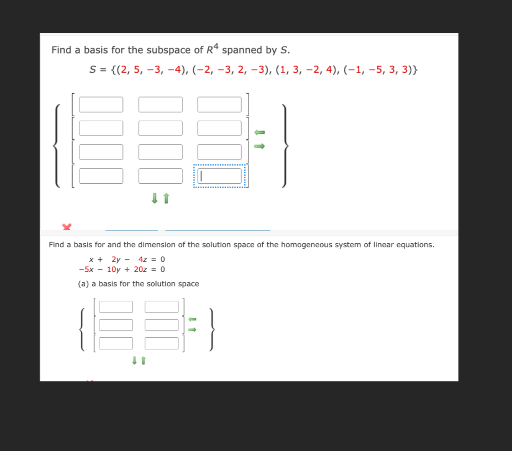 Find A Basis For The Subspace Of R4 Spanned By S S 2 5 3 4 2 3 2 3 1 3 2 4 1 5 3 3 Find A Basis Fo 1