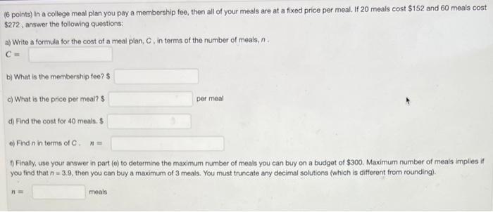 6 Points In A College Meal Plan You Pay A Membership Fee Then All Of Your Meals Are At A Fixed Price Per Meal If 20 1