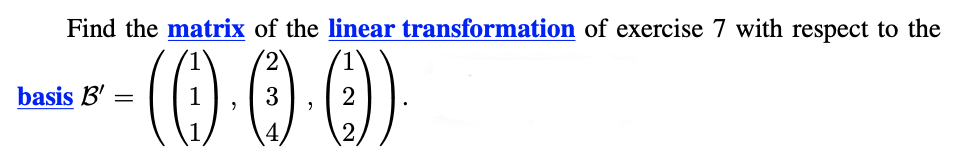 I Will Give Thumbs Up There Are Two Parts Part 1 Part 2 Determine If The Linear Transformation Of Exercise 7 Is One To 2
