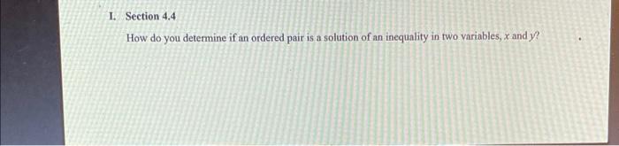 How Do You Determine If An Ordered Pair Is A Solution Of An Inequality In Two Variables X And Y 1