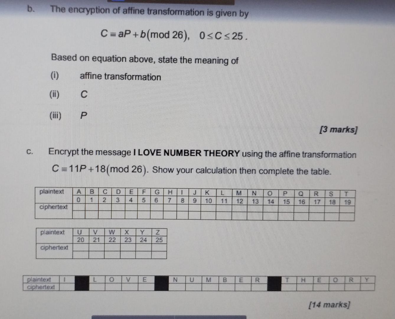 B The Encryption Of Affine Transformation Is Given By C Ap B Mod26 0 C 25 Based On Equation Above State The Meaning O 1