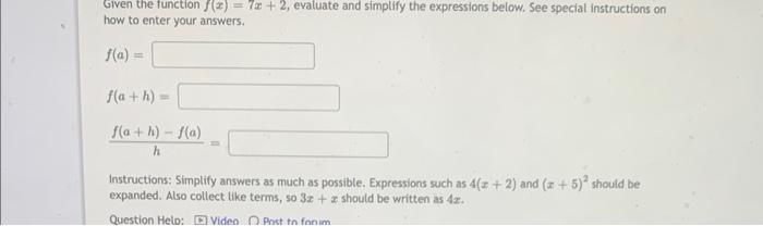 Given The Function F X 7x 2 Evatuate And Simplify The Expressions Below See Special Instructions On How To Enter Your 1