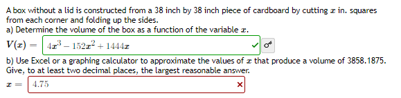 A Box Without A Lid Is Constructed From A 38 Inch By 38 Inch Piece Of Cardboard By Cutting X In Squares From Each Corne 1