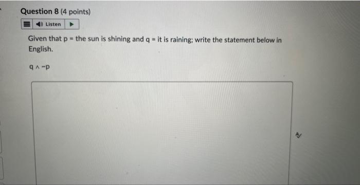 Given That P The Sun Is Shining And Q It Is Raining Write The Statement Below In English 1