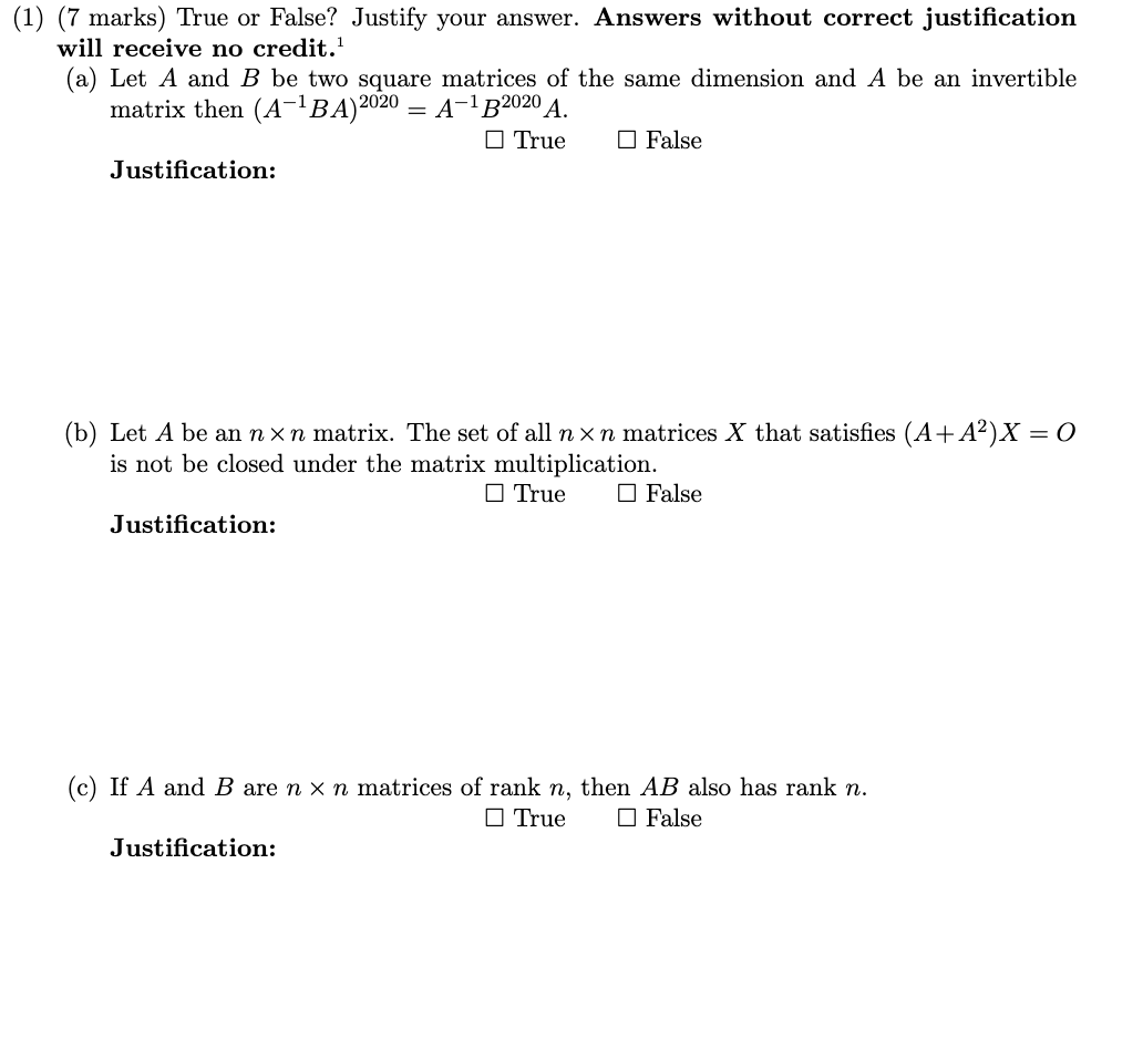 1 7 Marks True Or False Justify Your Answer Answers Without Correct Justification Will Receive No Credit 1 A Let 1