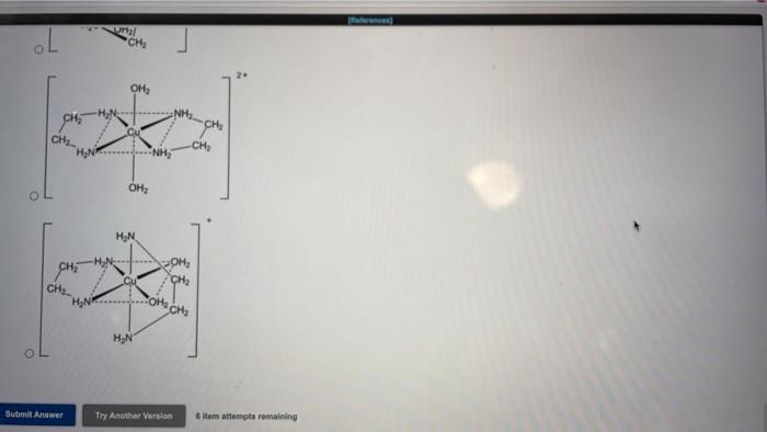 Choose The Correct Structures For Each Of The Following A Cs Dichloroethylenediamineplatinum Ii Ch Che Nh Ohn Ci Che 7