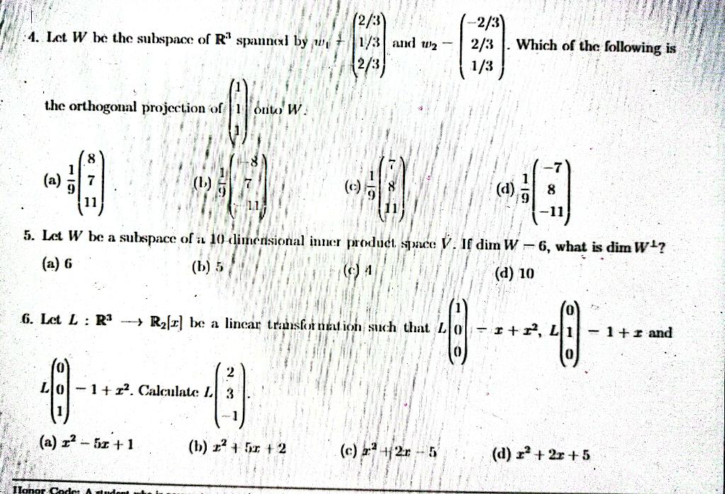 4 Let W Be The Subspace Of R3 Spannexl By W1 F 2 31 32 3 And W2 2 32 31 3 Which Of The Following Is The 1