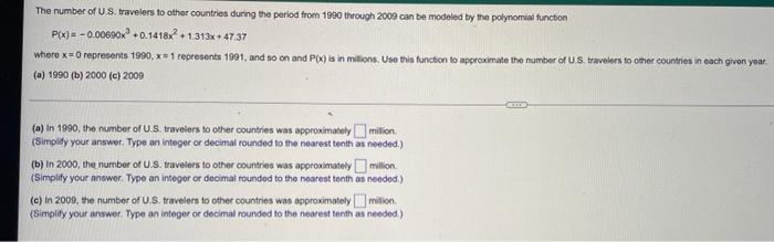 The Number Of U S Travelers To Othor Countries During The Period From 1900 Through 2009 Can Be Modeied By The Polynoria 1