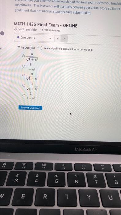 Submitted It The Instructor Will Manually Convert Your Actual Score So That It Gradebook But Not Until All Students Ha 1