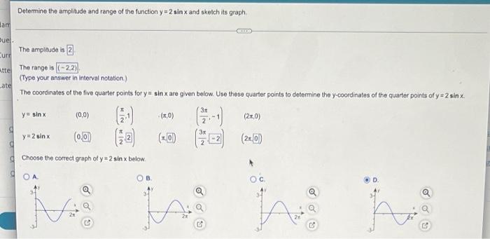Determine The Amplitude And Range Of The Function Y 2sinx And Skelch Its Graph The Amplitude Is The Range Is Type Your 1