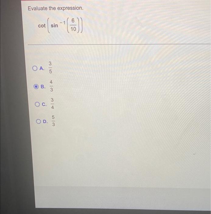 Evaluate The Expression Cot Sin 1 106 1
