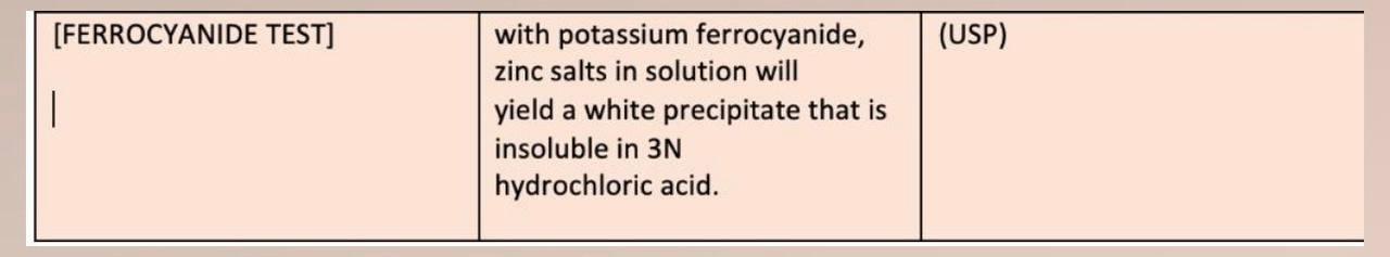 Ferrocyanide Test Usp With Potassium Ferrocyanide Zinc Salts In Solution Will Yield A White Precipitate That Is Ins 1