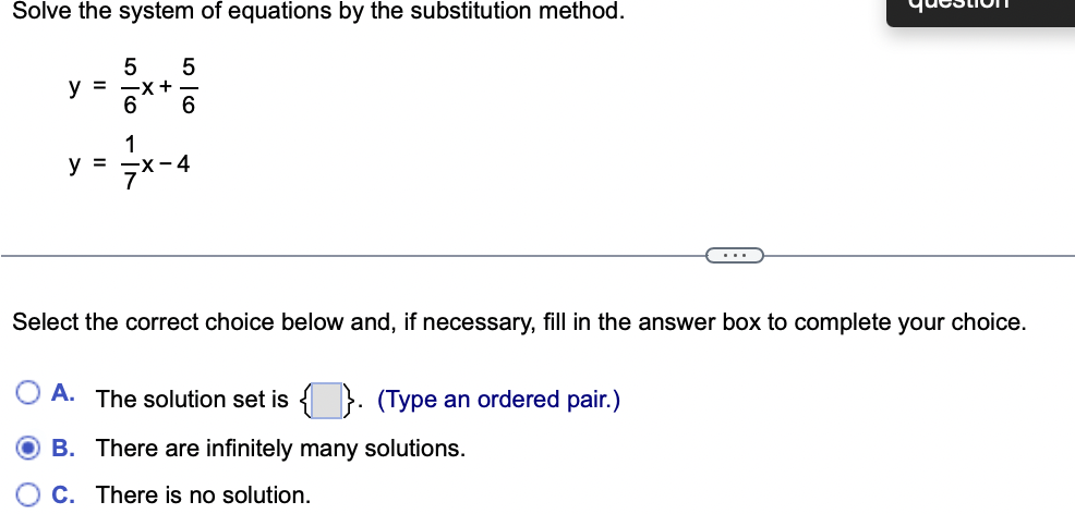 Solve The System Of Equations By The Substitution Method Y 65 X 65 Y 71 X 4 Select The Correct Choice Below And If Ne 1