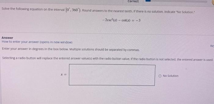 Solve The Following Equation On The Interval 0 360 Round Answers To The Nearest Tenth If There Is No Solution Ind 1