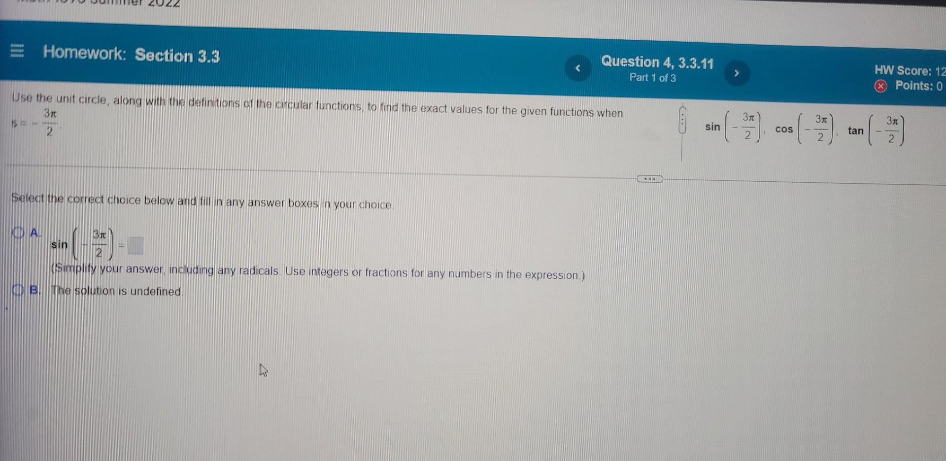 Use The Unit Circle Along With The Definitions Of The Circular Functions To Find The Exact Values For The Given Functi 1
