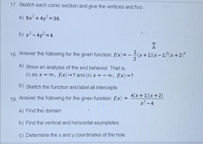 17 Sketch Each Conic Section And Give The Vertices And Foci A 9x2 4y2 36 B X2 4y2 4 18 Answer The Following For The 1