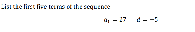List The First Five Terms Of The Sequence A1 27d 5 1