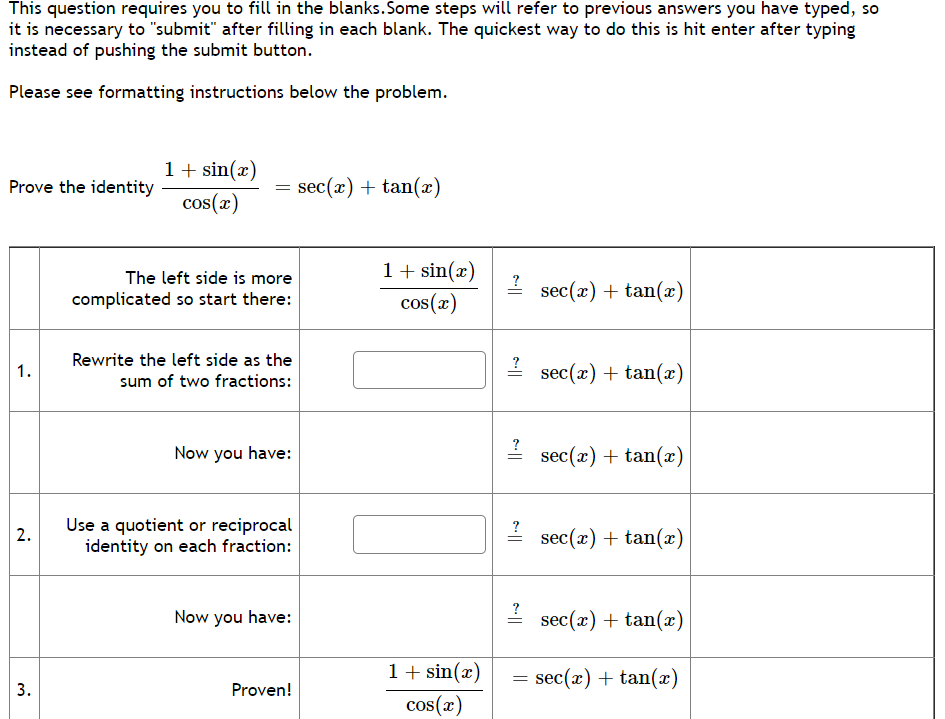 This Question Requires You To Fill In The Blanks Some Steps Will Refer To Previous Answers You Have Typed So It Is Nece 1