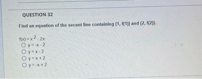 Find An Equation Of The Secant Line Containing 1 F 1 And 2 F 2 F X Y X 15 Y 17 4 X 17 8y 17 4 X 17 8y 17 7