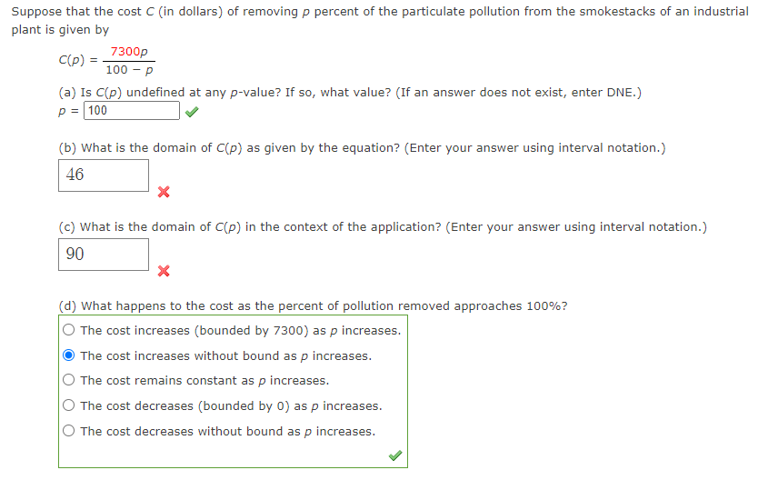 Pose That The Cost C In Dollars Of Removing P Percent Of The Particulate Pollution From The Smokestacks Of An Industri 1