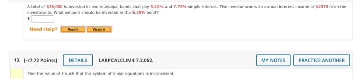 A Total Of 38 000 Is Invested In Two Municipal Bonds That Pay 5 25 And 7 75 Simple Interest The Invester Wants An An 1