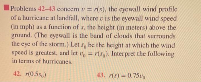Problems 42 43 Concern V R S The Eyewall Wind Profile Of A Hurricane At Landfall Where V Is The Eyewall Wind Speed I 1