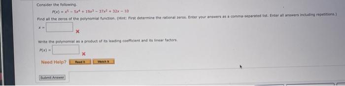 Consider The Following P X X5 5x4 19x2 37x2 37x 10 Find All The Zeros Of The Polynomial Function Hint First Determi 1