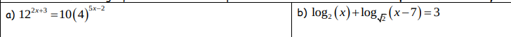 Grade 12 Advanced Functions Questions Exponential And Logarithmic Functions Please Only Answer If You Are Answering A 1