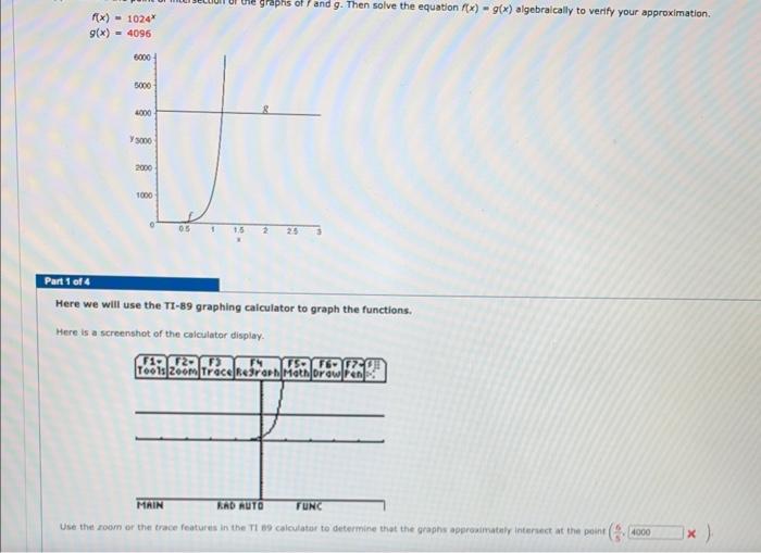 F X 1024xg X 4096 Part 1 Of 4 Here We Will Use The Ti 89 Graphing Calculator To Graph The Functions Here Is A Screen 1