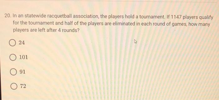 20 In An Statewide Racquetball Association The Players Hold A Tournament If 1147 Players Qualify For The Tournament A 1