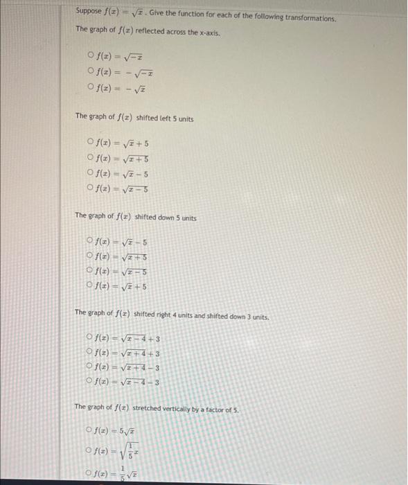Suppose F X X Give The Function For Each Of The Following Transformations The Graph Of F X Reflected Across The X A 1