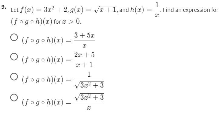 9 Let F X 3x2 2 G X X 1 And H X X1 Find An Expression For F G H X For X 0 F G H X X3 5x F G H X X 12x 1