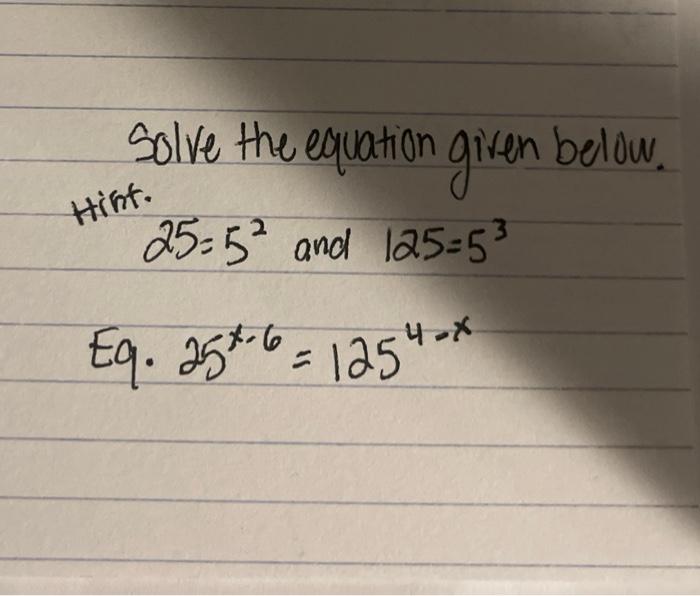 25 52 And 125 53 Eq 25x 6 1254 X 1