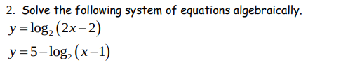 Exponential And Logarithmic Functions Grade 12 Advanced Functions Questions Please Only Answer If You Are Answering A 2