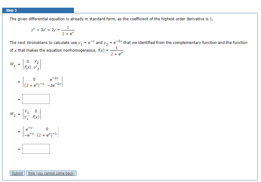 The Given Differential Equation Is Already In Standard Form As The Coefficient Of The Highest Order Derivative Is 1 Y 1