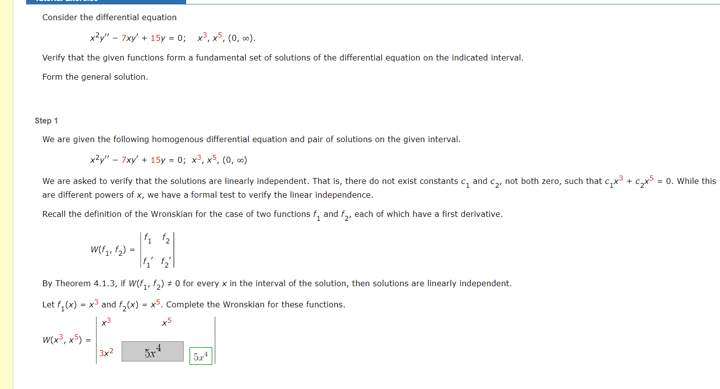 Consider The Differential Equation X2y 7xy 15y 0 X3 X5 0 Verify That The Given Functions Form A Fundamental Set O 1